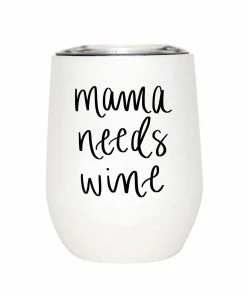 Sweet Water Decor Mama Needs Wine Metal Wine Tumbler