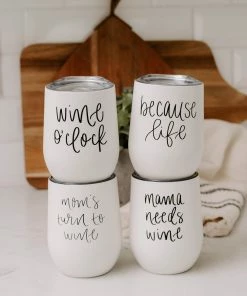 Sweet Water Decor Because Life Metal Wine Tumbler