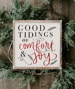 SWEET WATER DECOR WOOD + METAL SIGNS Good Tidings Of Comfort And Joy Wood Sign 18x18